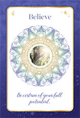 An oracle card by Kim Woods titled 'Believe' featuring an intricate mandala design in pastel colors. At the center is an image of a sunlit forest. The card has the text 'Be certain of your full potential' at the bottom.