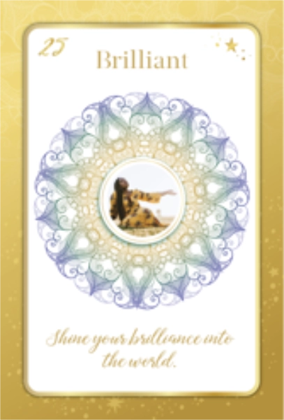 A card from Kim Woods' Intuition Oracle Deck titled "Brilliant," featuring an intricate mandala design and the text, "Shine your brilliance into the world."