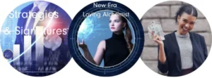 Three images representing strategy, intuition, and abundance—business growth charts, a woman holding glowing energy, and a smiling woman holding cash. Text reads "Strategies & Signatures" and "New Era Loving Alchemist.