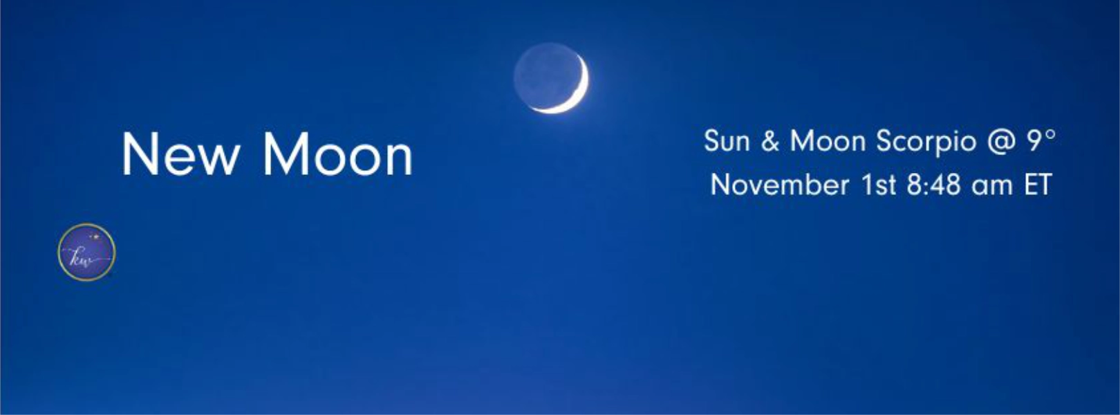 New Moon in Scorpio on November 1st at 9 degrees, set against a dark blue sky with a crescent moon.